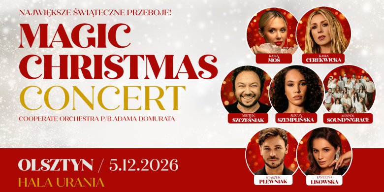 Artykuł: Magic Christmas Concert w grudniu w Hali Urania!