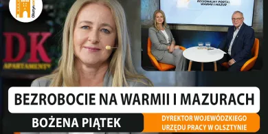 Bezrobocie na Warmii i Mazurach. Rozmawiamy z Bożeną Piątek, dyrektorką WUP w Olsztynie [WIDEO]