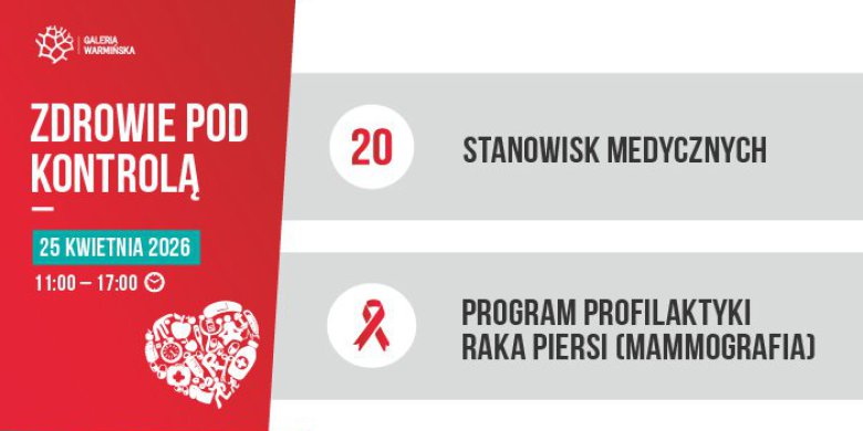 Czas na wiosenny przegląd zdrowia w Galerii Warmińskiej