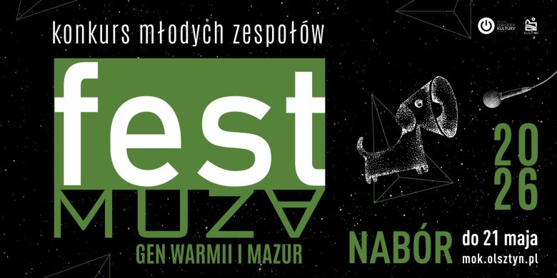 Fest Muza // Gen Warmii i Mazur! Nabór!