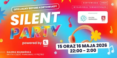 Silent Party powered by SPOT - oficjalny before Kortowiady już w ten weekend!