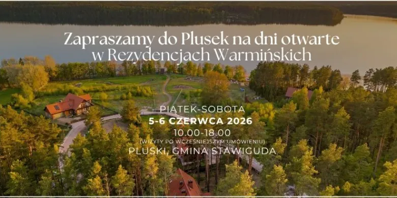 Dni otwarte Rezydencji Warmińskich w Pluskach. W sprzedaży ostatnie luksusowe wille, a także nowa oferta działek premium