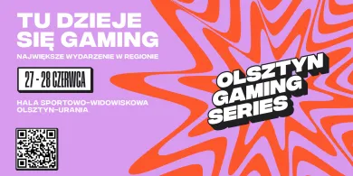 OLSZTYN GAMING SERIES 2026!
