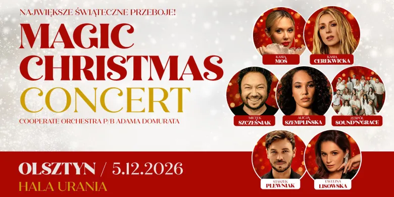 Magic Christmas Concert w grudniu w Hali Urania!