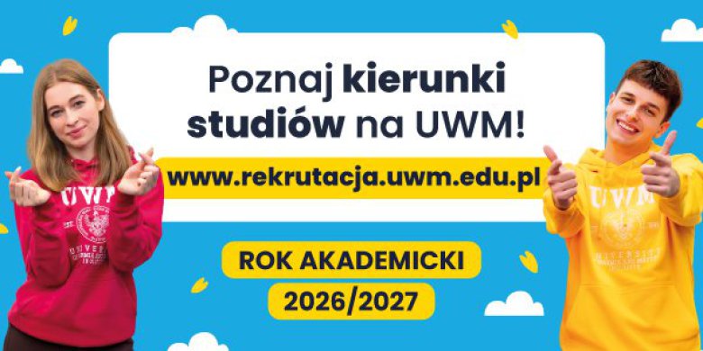 Ponad 70 kierunków i tysiące możliwości – wystartowała rekrutacja na UWM!