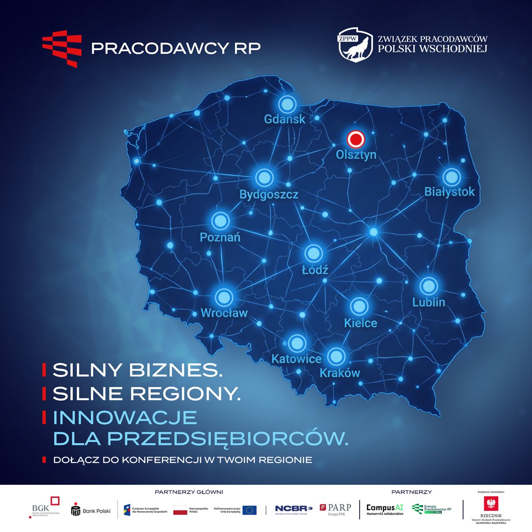 Pracodawcy RP w Olsztynie. Eksperci opowiedzą o dotacjach, AI i wsparciu dla firm