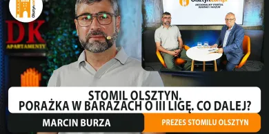 Sytuacja po meczu z Mazovią. Prezes Stomilu, Marcin Burza w studiu Olsztyn.com.pl [WIDEO]