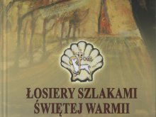 Nowa pozycja książkowa. Szlak Świętej Warmii przygotowuje się do 150. rocznicy objawień w Gietrzwałdzie