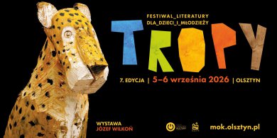 Artykuł: Nadchodzi 7. Festiwal Literatury dla Dzieci i Młodzieży TROPY: Obudź w sobie zwierzę! [PEŁNY PROGRAM]