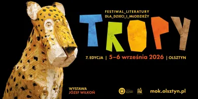 Nadchodzi 7. Festiwal Literatury dla Dzieci i Młodzieży TROPY: Obudź w sobie zwierzę! [PEŁNY PROGRAM]