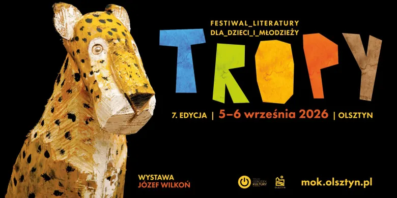 Nadchodzi 7. Festiwal Literatury dla Dzieci i Młodzieży TROPY: Obudź w sobie zwierzę! [PEŁNY PROGRAM]