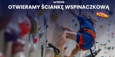 Artykuł: Ścianka wspinaczkowa w hali Urania - aktywność, która wciąga