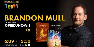 Brandon Mull gościem Festiwalu TROPY [WIDEO]