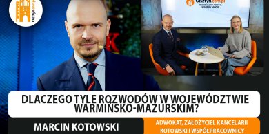 Artykuł: Adwokat Marcin Kotowski: Duża liczba rozwodów w Olsztynie wynika z historii. Powodem jest też... wojsko [WIDEO]
