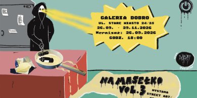 Artykuł: „Na Masełko Vol. 3” w Galerii Dobro!