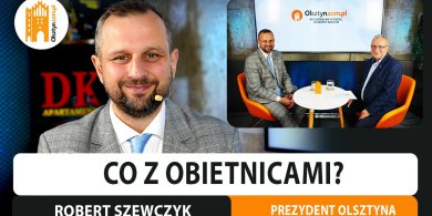 Artykuł: Prezydent Olsztyna spełnia obietnice wyborcze? Rozmawiamy z Robertem Szewczykiem na półmetku kadencji [WIDEO]