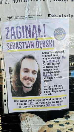 Sebastian zaginął ponad miesiąc temu. Na olsztyńskich słupach pojawiły się plakaty z wizerunkiem 24-latka