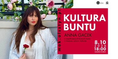 Artykuł: Kultura Buntu: Spotkanie z Anną Gacek