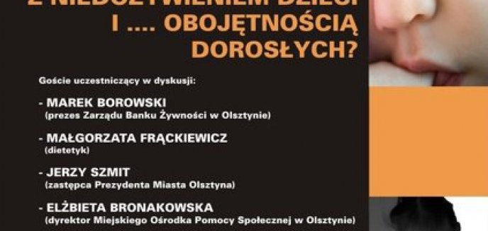 Niedożywienie dzieci i obojętność dorosłych