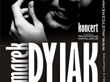 Muzyczne Inhalacje: Marek Dyjak