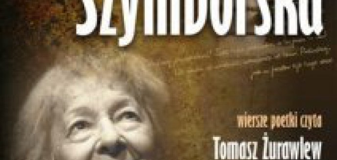 Teraz Szymborska - koncert