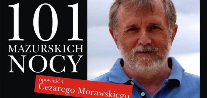 101 Opowieści Mazurskich Nocy - Cezary Morawski