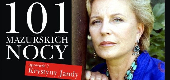 101 Opowieści Mazurskich Nocy - Krystyna Janda