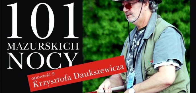 Mazury oczami Krzysztofa Daukszewicza