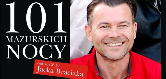 Jacek Braciak o Mazurach