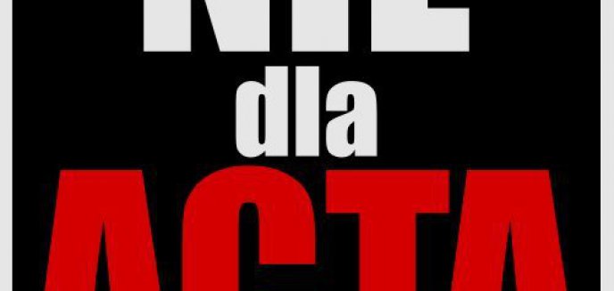 ''Nie'' dla ACTA w Olsztynie