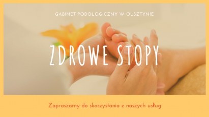 Podolog Olsztyn - Usuwanie Kurzajek i Brodawek - Gabinet Podologiczny l Zdrowe Stopy