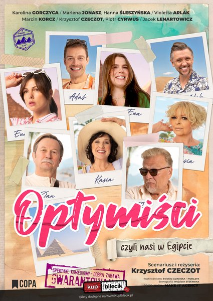Optymiści, czyli nasi w Egipcie - czyli nasi na wakajkach w Egipcie - Braniewo
