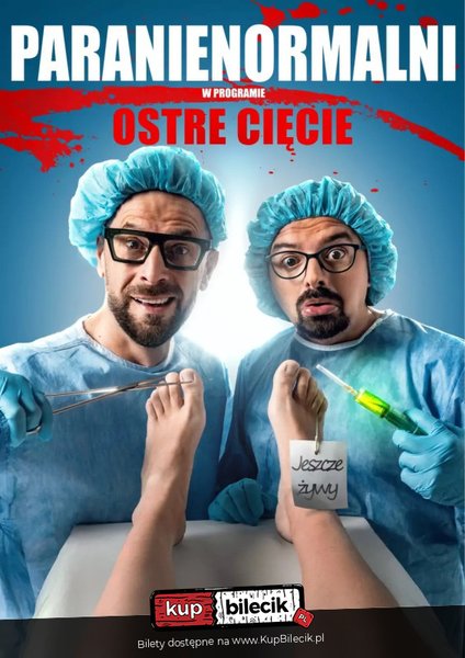 Kabaret Paranienormalni - w nowym programie "Ostre Cięcie" - Olecko