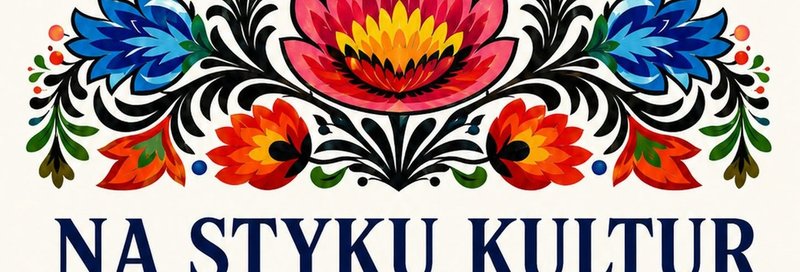 Mazurski Międzynarodowy Festiwal Folku "Na styku Kultur" Biała Piska 2026 - Biała Piska