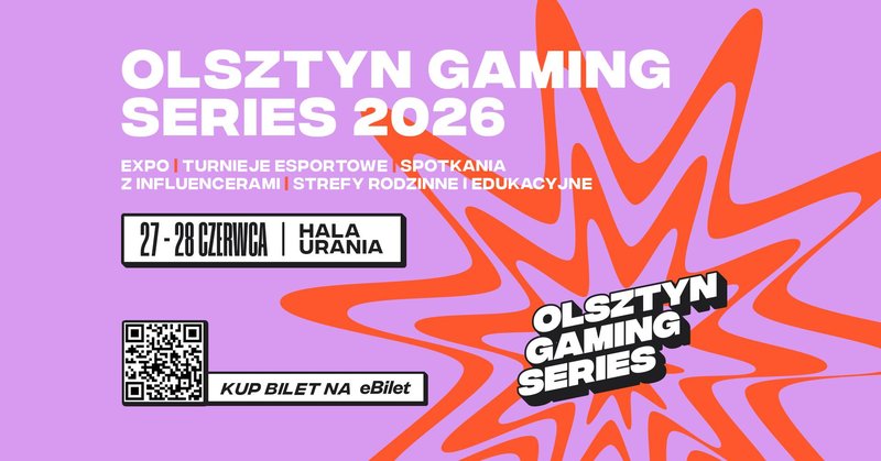 Olsztyn Gaming Series 2026 - Olsztyn