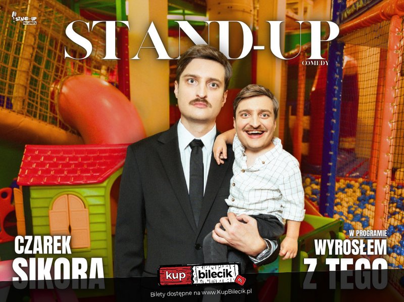 Stand-up: Czarek Sikora - Czarek Sikora w nowym programie "Wyrosłem z tego" - Olsztyn