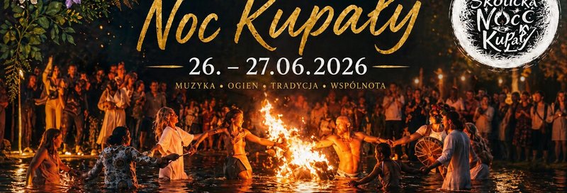Skolicka Noc Kupały Skoliny 2026 - Skoliny