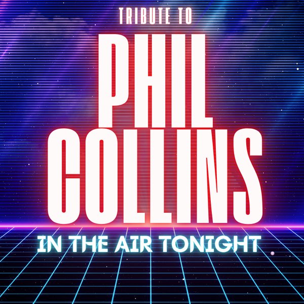 In the Air Tonight! Tribute to Phil Collins - Olsztyn