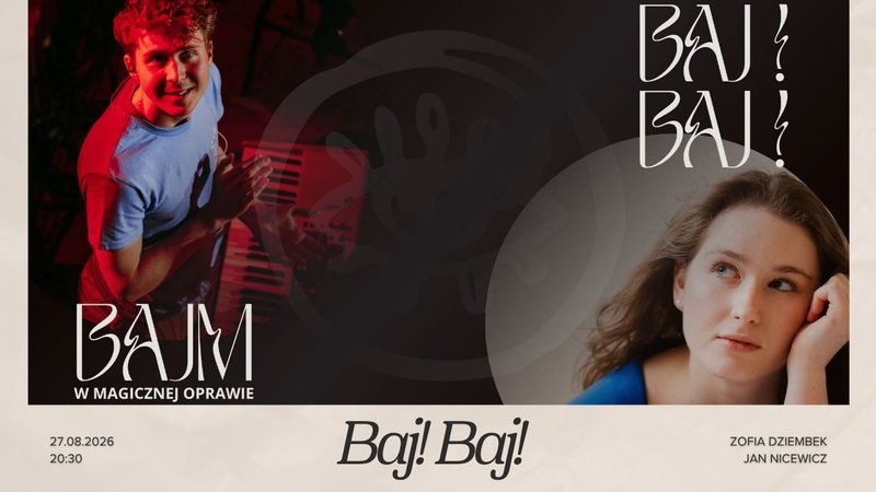 Baj! Baj! | Bajm | Poezja śpiewana |Zofia Sziembek | Jan Nicewicz - Olsztyn