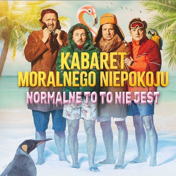 Kabaret Moralnego Niepokoju - Normalne to to nie jest - Olsztyn