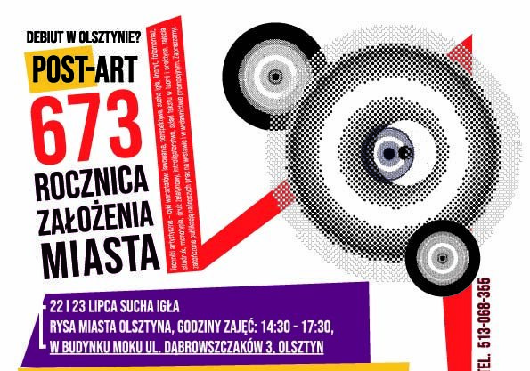 Sny o Olsztynie-warsztaty fotomontażu i serigrafii. W ramach projektu: "Debiut w Olsztynie?" - Olsztyn