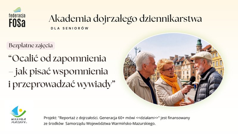 Akademia dojrzałego dziennikarstwa - Olsztyn
