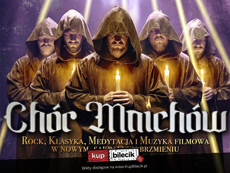 Chór Mnichów przy świecach - Średniowieczna forma. Współczesne brzmienie. - Olsztyn