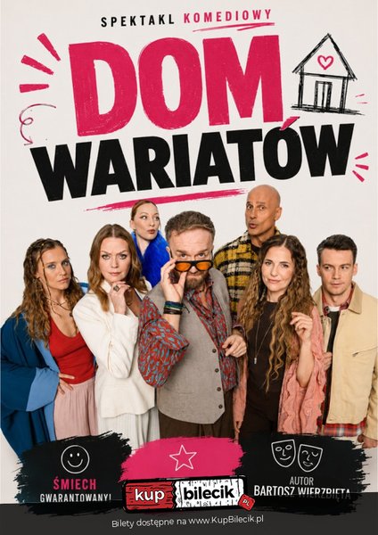 DOM Wariatów - spektakl komediowy - Przezabawna kontynuacja losów Nadii! - Olsztyn
