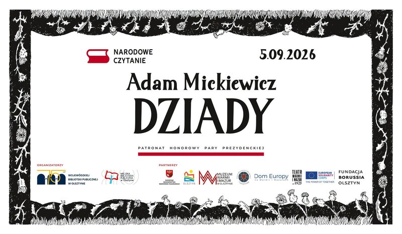 Narodowe Czytanie 2026 – piętnasta edycja z arcydziełem Adama Mickiewicza - Olsztyn
