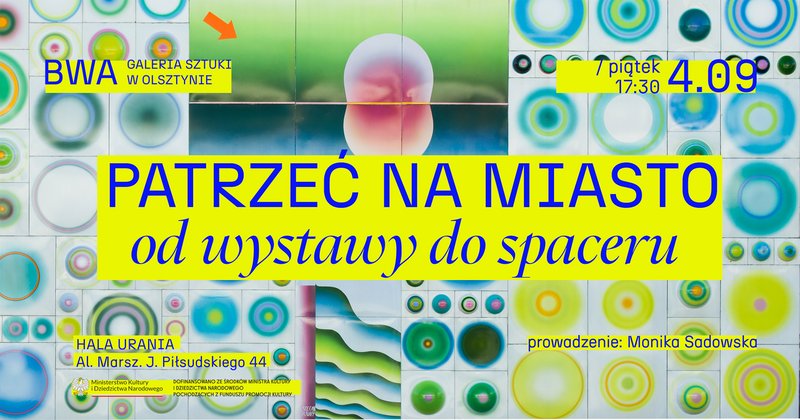 Patrzeć na miasto. Od wystawy do spaceru - Olsztyn