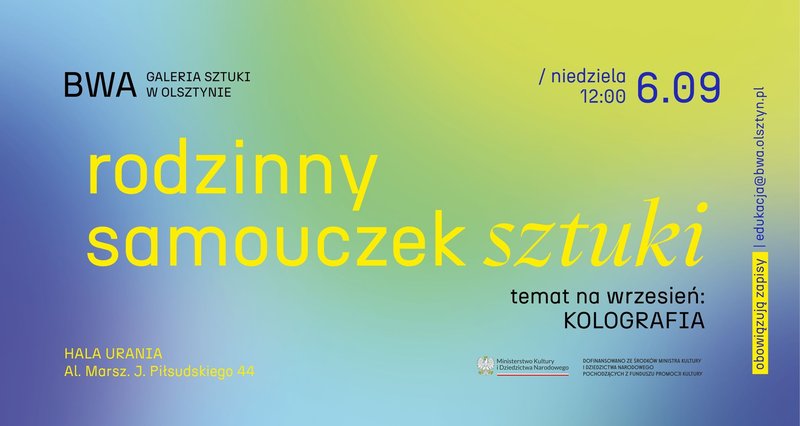Rodzinny Samouczek Sztuki. Kolografia - Olsztyn