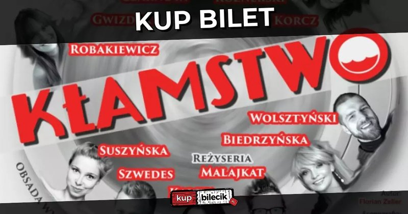 Kłamstwo - komedia małżeńska w gwiazdorskiej obsadzie! - Szczytno
