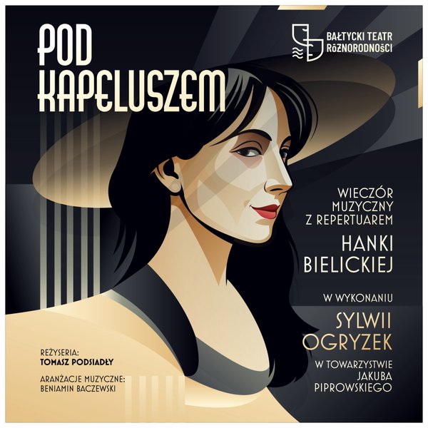 Pod kapeluszem - Bałtycki Teatr Różnorodności - Braniewo
