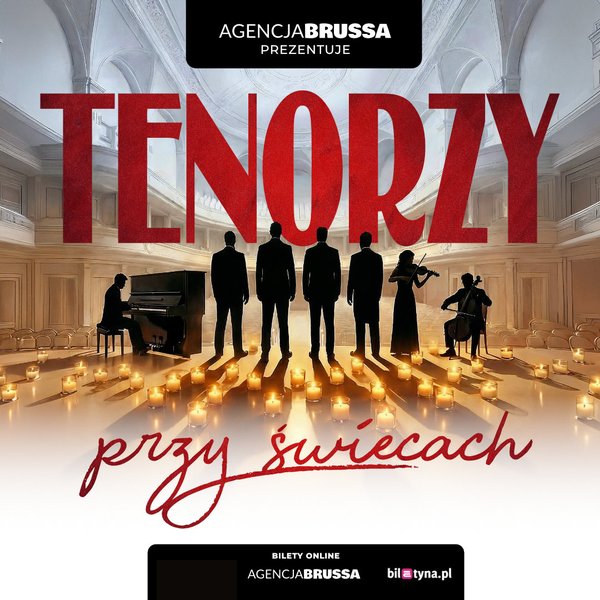Tenorzy przy świecach - koncert, który porusza serce - Braniewo